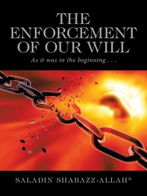 cover image of The Enforcement of Our Will
